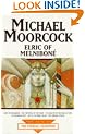 Elric Of Melnibone (The tale of the Eternal Champion)