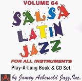 Vol. 64, Salsa Latin Jazz For All Instruments (Book & CD Set)