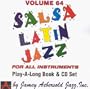Vol. 64, Salsa Latin Jazz For All Instruments (Book & CD Set)
