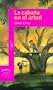 LA Cabana En El Arbol (Spanish Edition)