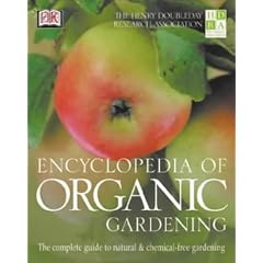 The HDRA Encyclopedia of Organic Gardening (Henry Doubleday Research Asc)