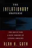 The Inflationary Universe
