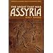 The Might that Was Assyria (Great Civilizations Series) (Great civilization series)