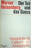 Der Teil und das Ganze - Werner Heisenberg