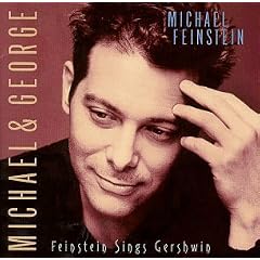 Michael & George (Feinstein Sings Gershwin)