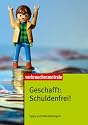 Geschafft: Schuldenfrei!: Tipps und Hilfestellungen