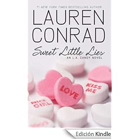 Sweet Little Lies: An L.A. Candy Novel: L. A. Candy Series, Book 2