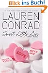 Sweet Little Lies: An L.A. Candy Nove...