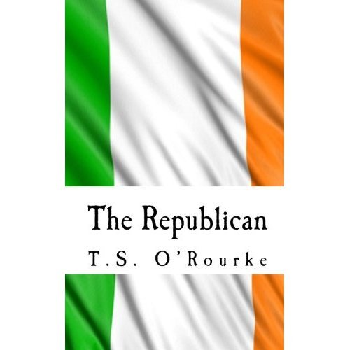 The Republican: An Irish Civil War Story