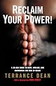 Reclaim Your Power!: A 30-Day Guide to Hope, Healing, and Inspiration for Men of Color