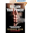 Reclaim Your Power!: A 30-Day Guide to Hope, Healing, and Inspiration for Men of Color by Terrance Dean and Tavis Smiley