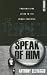 The Prophets Speak of Him: Encountering Jesus in the Minor Prophets (Emmaus)