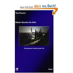 Sieben Stunden bis Alatri: Commissario Fanellis erster Fall