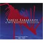 Var�se Sarabande - A 30th Anniversary Celebration
