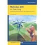 Methoden-ABC im Coaching: Praktisches Handwerkszeug f�r den erfolgreichen Coach