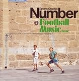 Sports Graphic Number �t�b�g�{�[���E�~���[�W�b�N�E�C�V���[