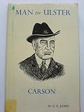 Man for Ulster : Carson
