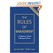 The Rules of Management: A Definitive Code for Managerial Success
