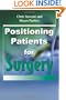 Positioning Patients for Surgery
