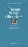 Produkt-Bild: Freiheit in der Offensive?: Der Kongre&szlig; f&uuml;r kulturelle Freiheit und die Deutschen