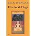 El arbol del yoga (Spanish Edition)