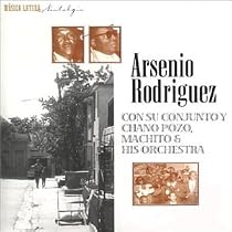 Con su Conjunto y Chano Pozo, Machito & Orchestra