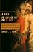 New Perspective on Jesus, A: What the Quest for the Historical Jesus Missed (Acadia Studies in Bible and Theology)