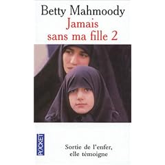 Jamais sans ma fille, tome 2 : Pour l'amour d'un enfant