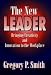 Image of The New Leader: Bringing Creativity and Innovation to the Workforce