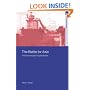 The Battle for Asia: From Decolonization to Globalization (Asia's Transformations)