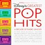 Disney's Greatest Pop Hits: A Decade Of Radio Singles