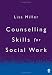 Counselling Skills for Social Work