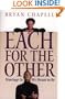 Each for the Other:  Marriage As It's Meant to Be