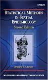 Statistical Methods in Spatial Epidemiology (Wiley Series in Probability and Statistics)