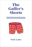 The Gaffer's Shorts