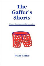 The Gaffer's Shorts