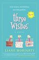 Three Wishes: A Novel