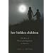 Her Hidden Children: The Rise of Wicca And Paganism in America