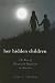 Her Hidden Children: The Rise of Wicca And Paganism in America