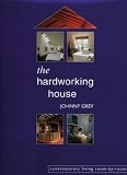The Hardworking House: Contemporary Living Room-by-room