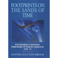 Footprints on the Sands of Time: RAF Bomber Command Prisoners of War in Germany 1939-45