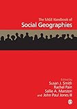 The SAGE handbook of social geographies