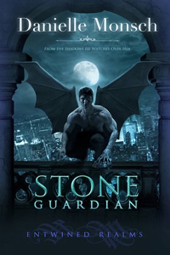 Stone Guardian (Entwined Realms) by Danielle Monsch