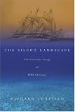 The Silent Landscape: The Scientific Voyage of HMS Challenger