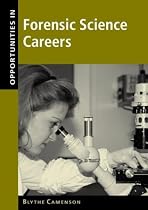 Opportunities in Forensic Science Careers