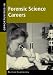 Opportunities in Forensic Science Careers