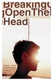  : Breaking Open the Head
