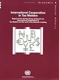 International Cooperation in Tax Matters: Report of the Ad Hoc Group of Experts on International...