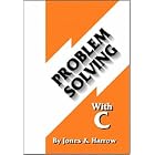 Click here to buy  Problem Solving with C  by Keith Harrow and Jacqueline Jones.
