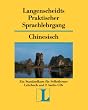 Langenscheidts Praktischer Sprachlehrgang, m. Audio-CD, Chinesisch